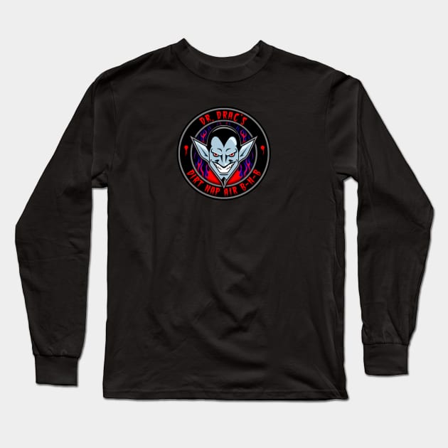 DR DRAC - DIRT NAP AIR BNB Long Sleeve T-Shirt by GardenOfNightmares